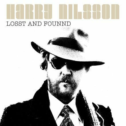 Harry Nilson - "Losst And Founnd"