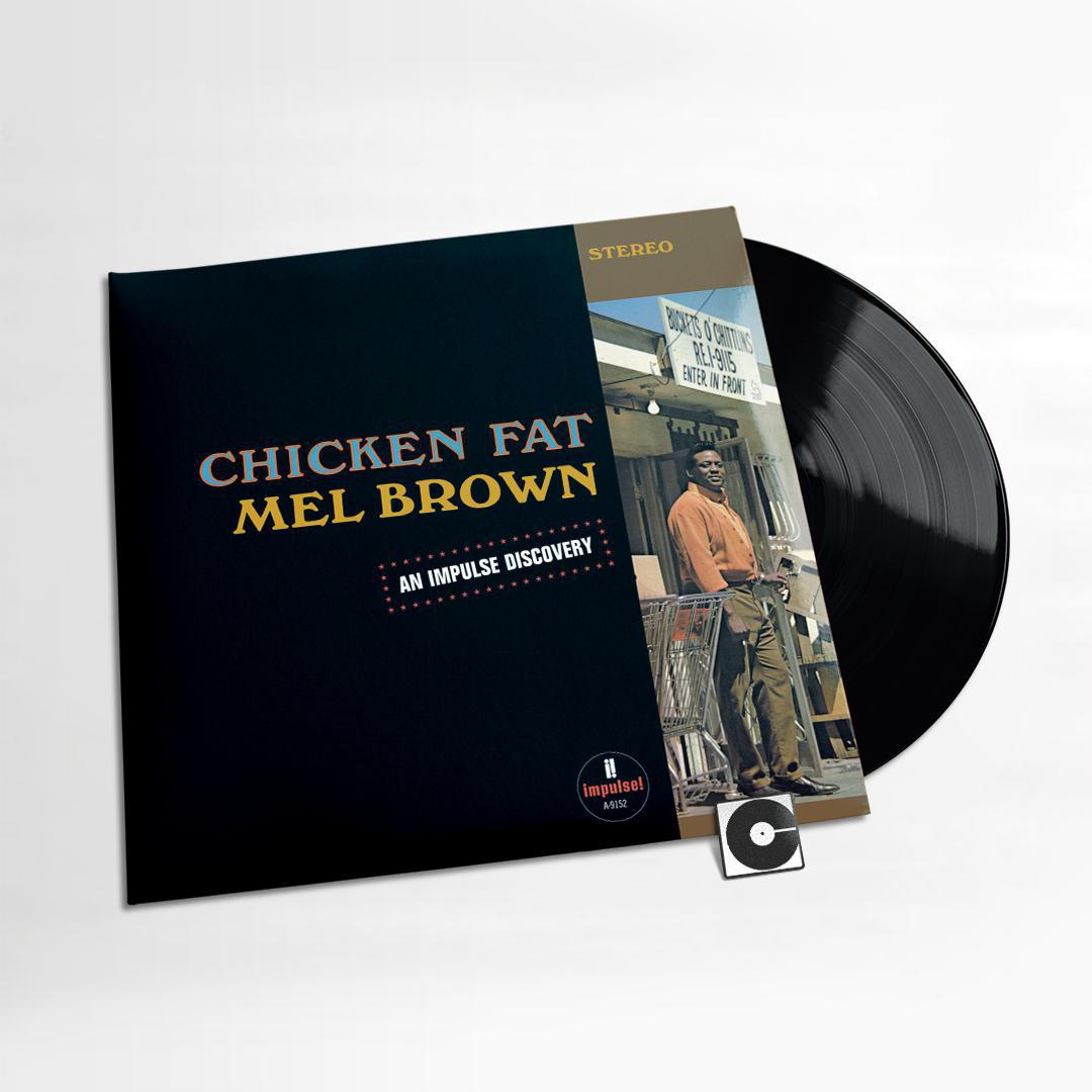 Mel Brown - "Chicken Fat"