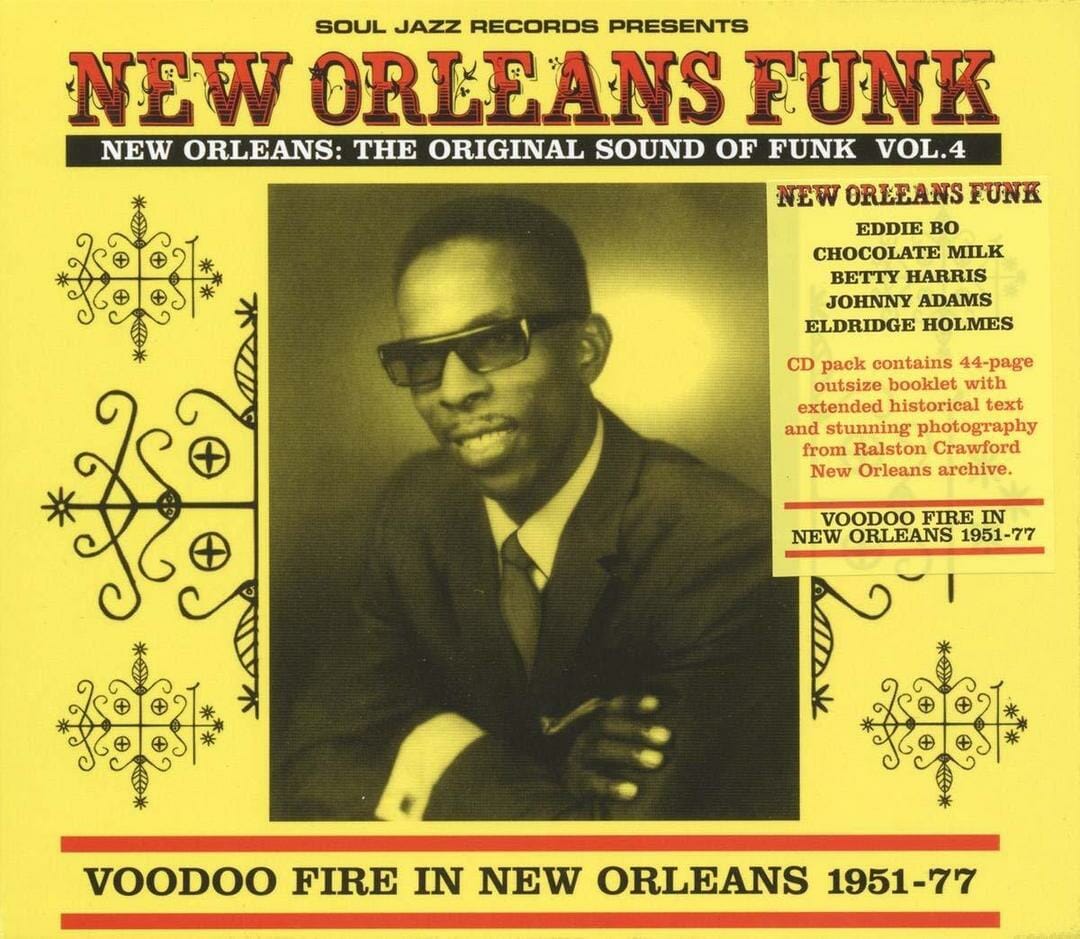 Various Artists - "Soul Jazz Records Present New Orleans Funk 4"