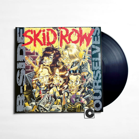 Skid Row - "B-Sides Ourselves"