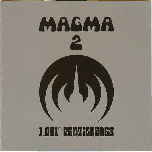 Magma - "II - 1001° Centigrades"