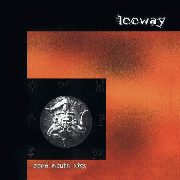 Leeway ‎- "Open Mouth Kiss"