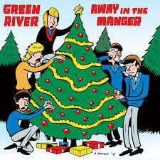 Green River - "Away In A Manger/Blue Christmas"
