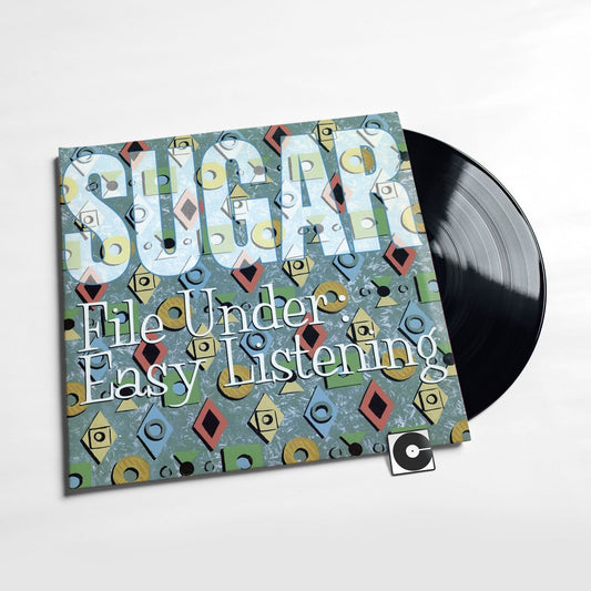Sugar - "File Under: Easy Listening"