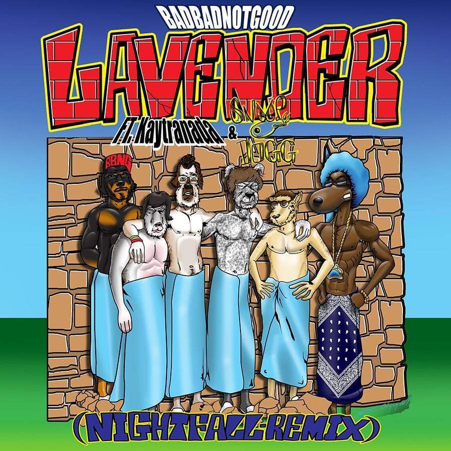 BadBadNotGood Ft. Kaytranada & Snoop Dogg - "Lavender (Nightfall Remix)"