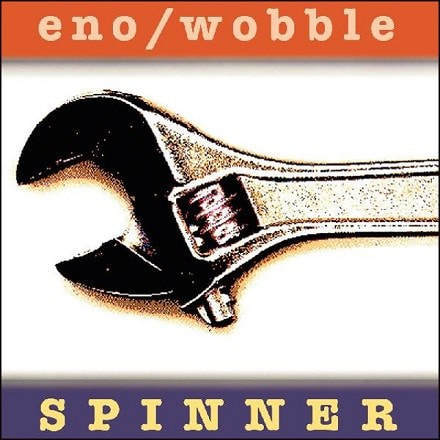 Brian Eno And Jah Wobble - "Spinner"