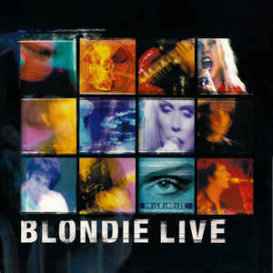 Blondie - "Live"