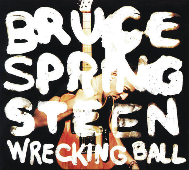 Bruce Springsteen - "Wrecking Ball"