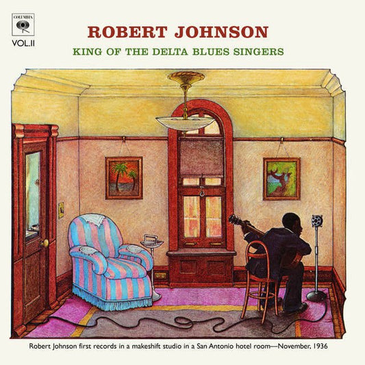 Robert Johnson - "King Of The Delta Blues Singers Volume II"