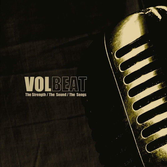 Volbeat - "The Strength / The Sound / The Songs"
