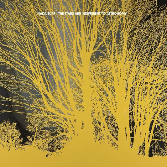 Nada Surf - "The Stars Are Indifferent To Astronomy"