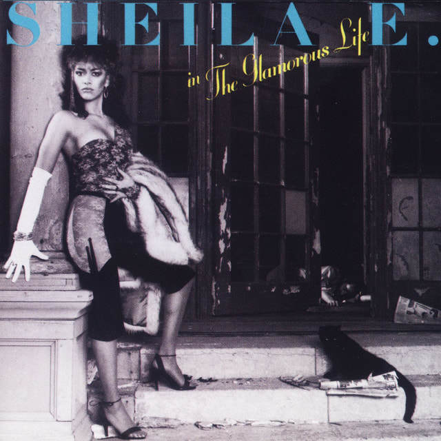 Sheila E - "In The Glamorous Life"