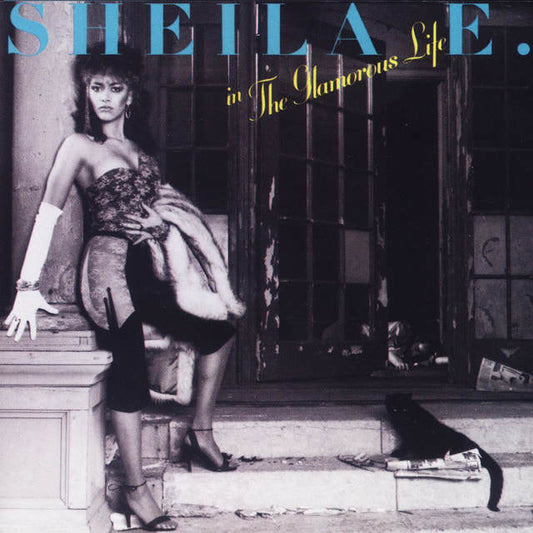 Sheila E - "In The Glamorous Life"