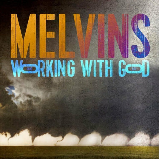 Melvins - "Working With God"