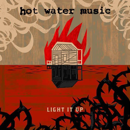 Hot Water Music - "Light It Up"