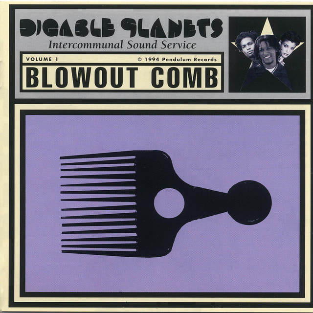 Digable Planets - "Blowout Comb"