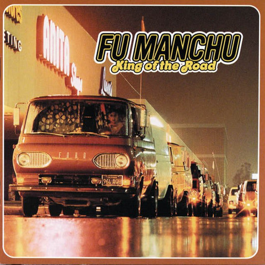 Fu Manchu - "King of the Road"