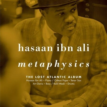 Hasaan Ibn Ali - "Metaphysics: The Lost Atlantic Album"