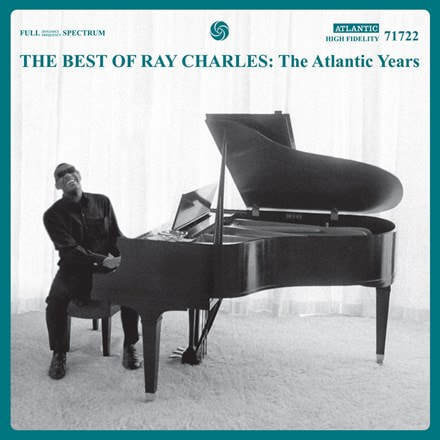 Ray Charles - "The Best Of Ray Charles: The Atlantic Years"