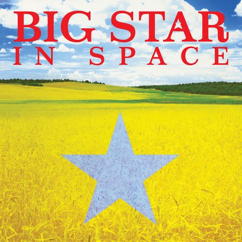 Big Star - "In Space"