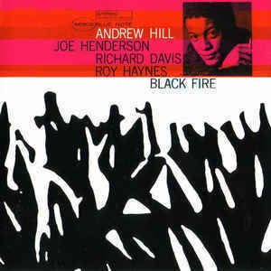 Andrew Hill - "Black Fire"