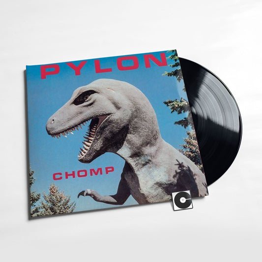 Pylon - "Chomp"