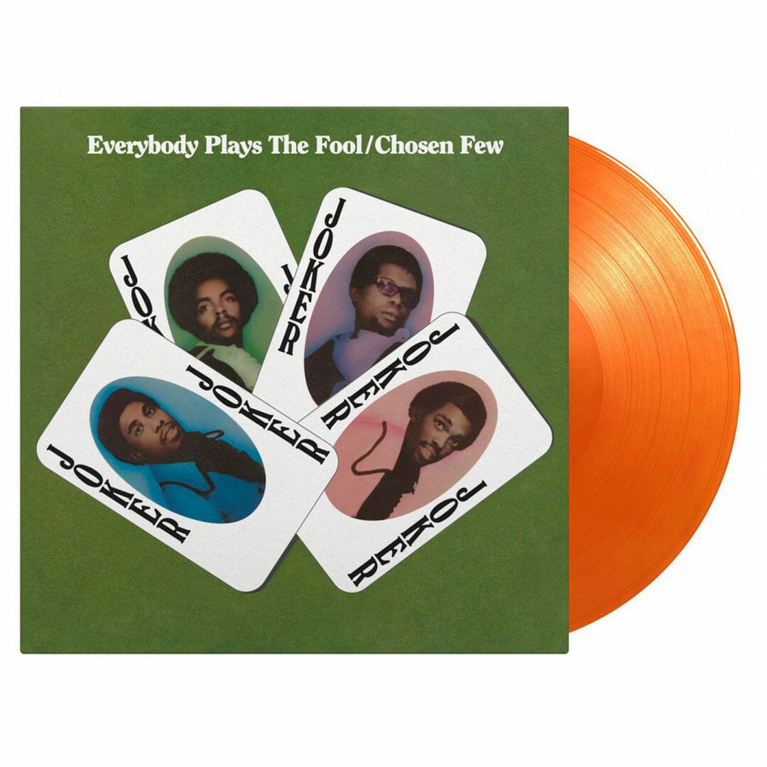 Chosen Few - "Everybody Plays The Fool"