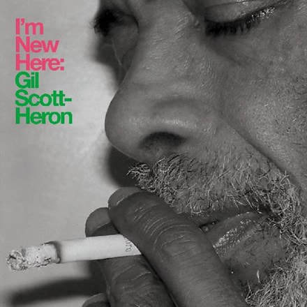 Gil Scott-Heron - "I'm New Here"