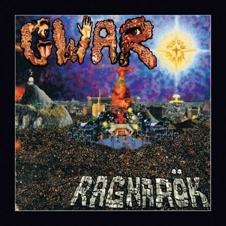 GWAR - "Ragnarok"