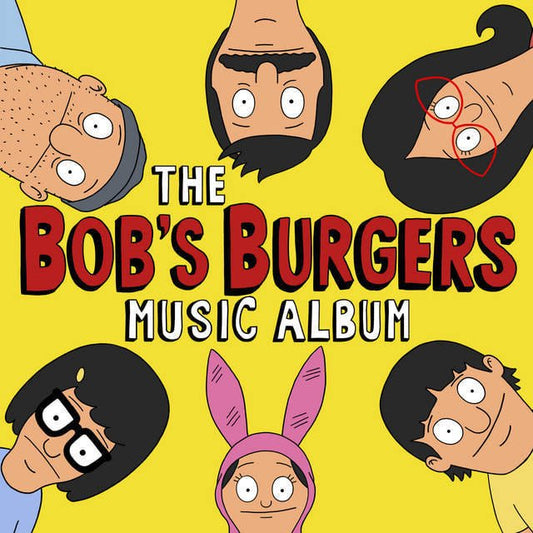 Bob's Burgers - "The Bob's Burgers Music Album"