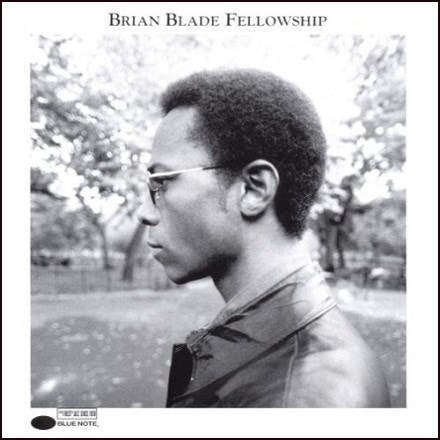 Brian Blade - "Brian Blade Fellowship"