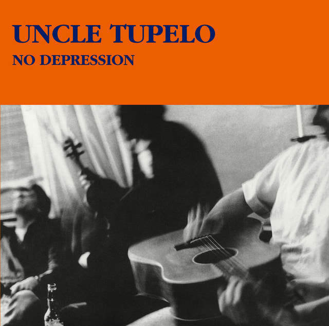 Uncle Tupelo - "No Depression"