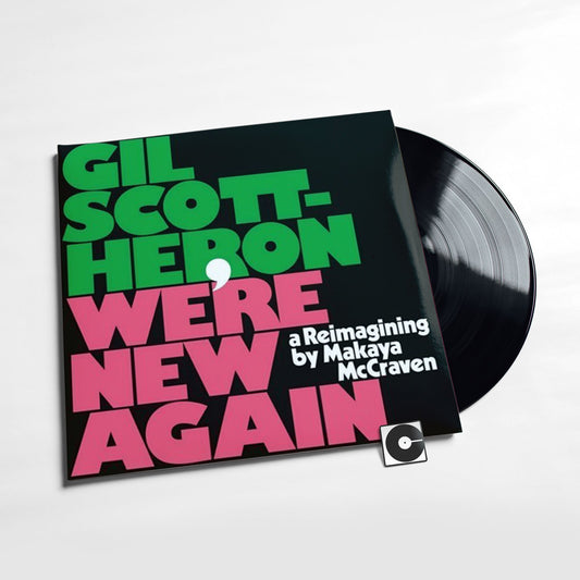 Gil Scott-Heron - "We're New Again: A Reimagining By Makaya McCraven"