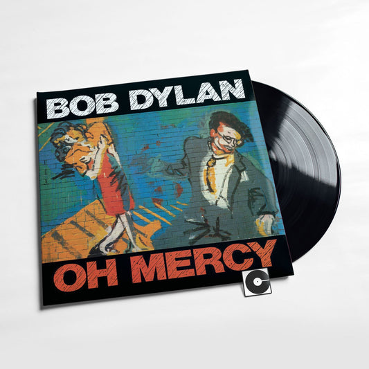 Bob Dylan - "Oh Mercy"