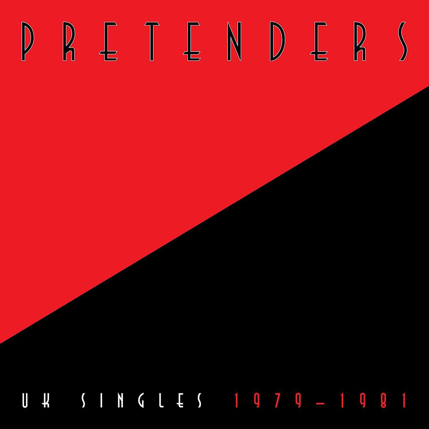 Pretenders - "UK Singles 1979 – 1981"