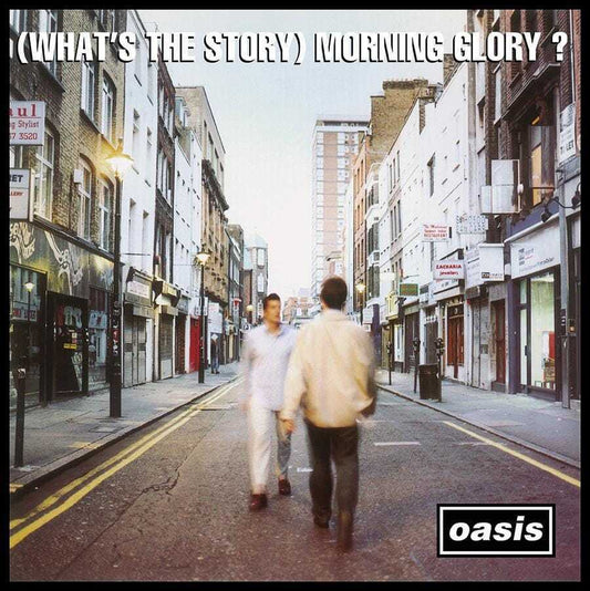 Oasis - "(What's The Story) Morning Glory?"