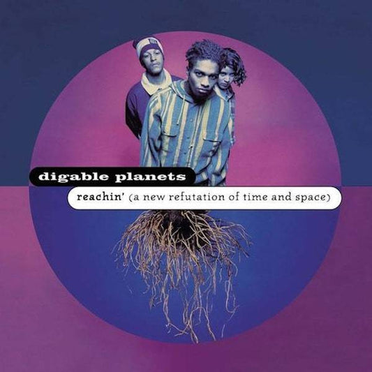Digable Planets - "Reachin': A New Refutation Of Time And Space"