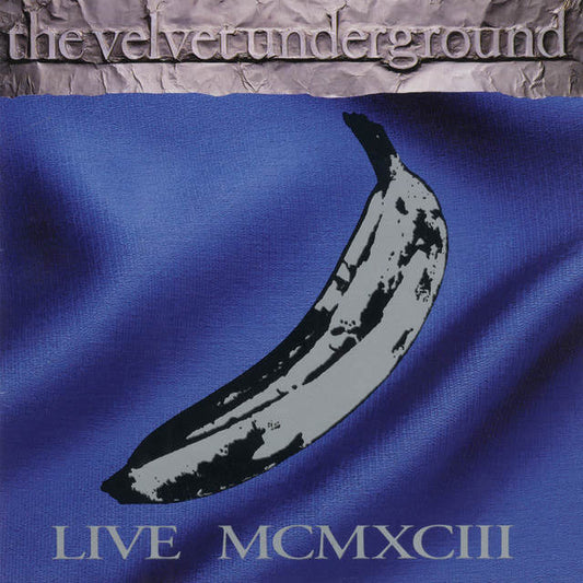 Velvet Underground - "Live MCMXCIII" Indie Exclusive