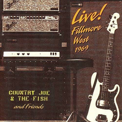 Country Joe & The Fish - "Live! Fillmore West 1969"