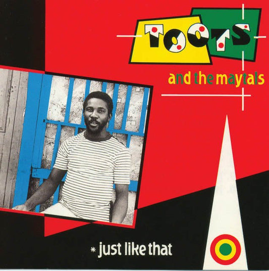 Toots And The Maytals - "Just Like That"
