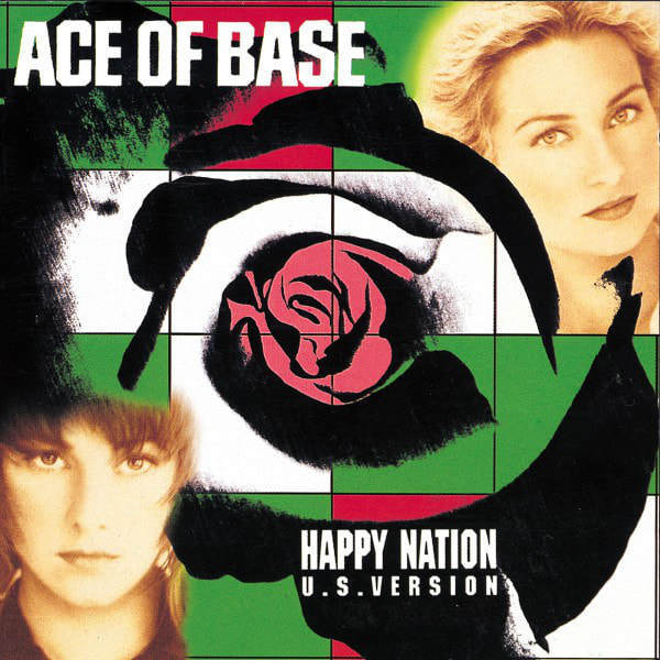 Ace Of Base - "Happy Nation"