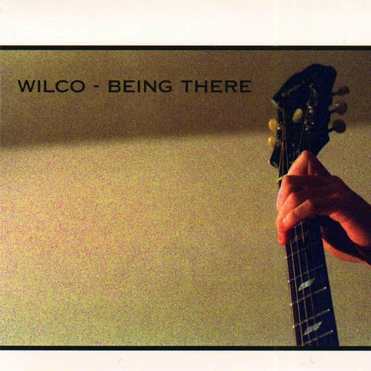 Wilco - "Being There"