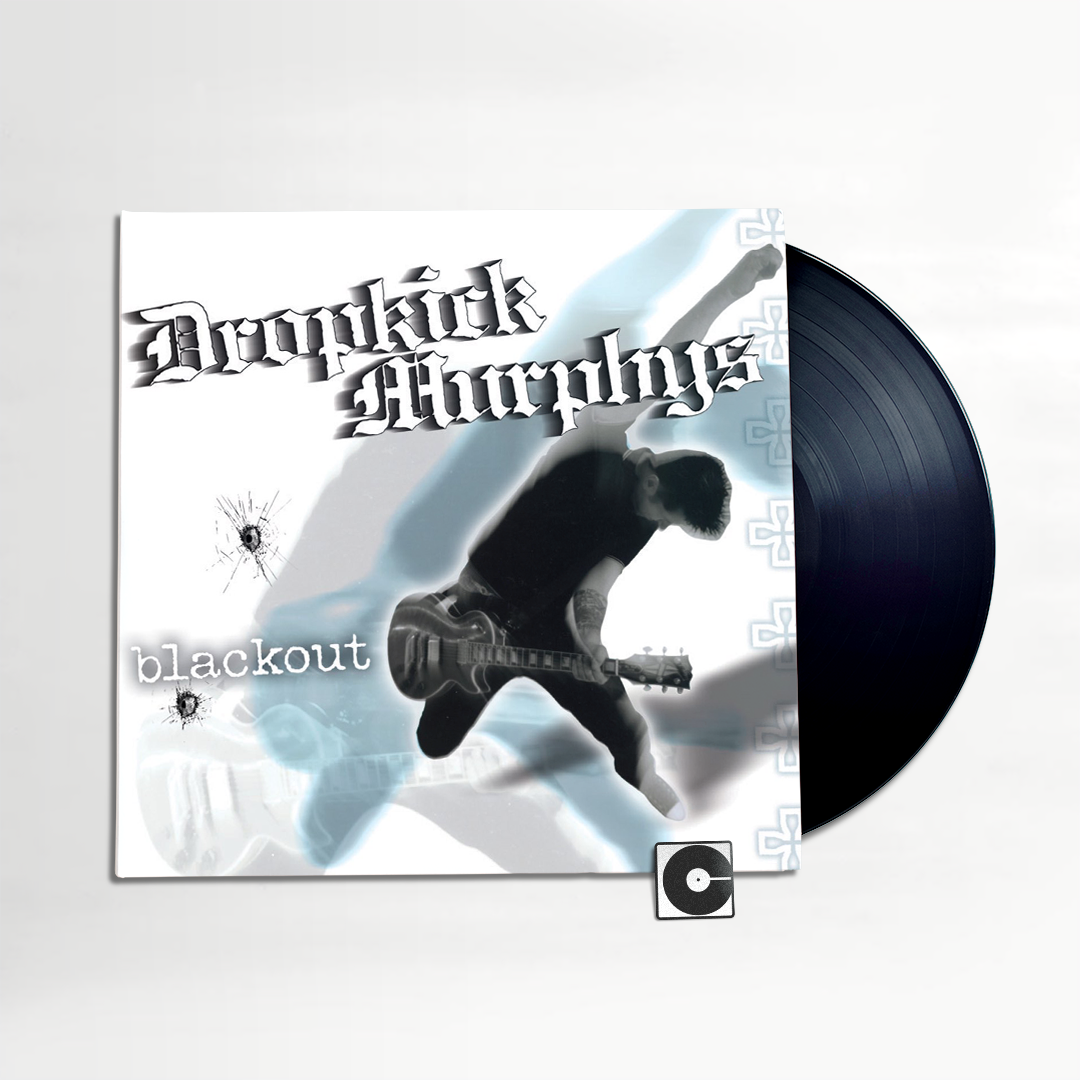 Dropkick Murphys - "Blackout"