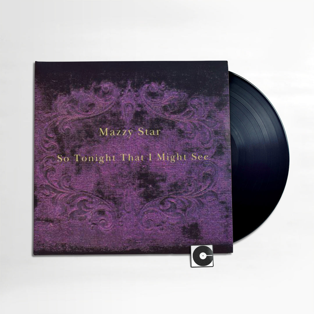 Mazzy Star - "So Tonight That I Might See"