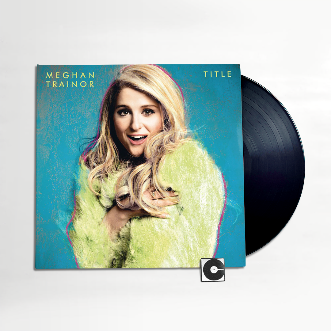 Meghan Trainor - "Title"