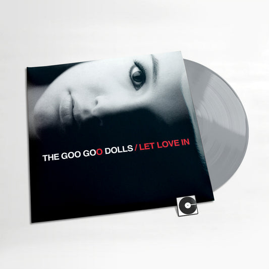 The Goo Goo Dolls - "Let Love In"