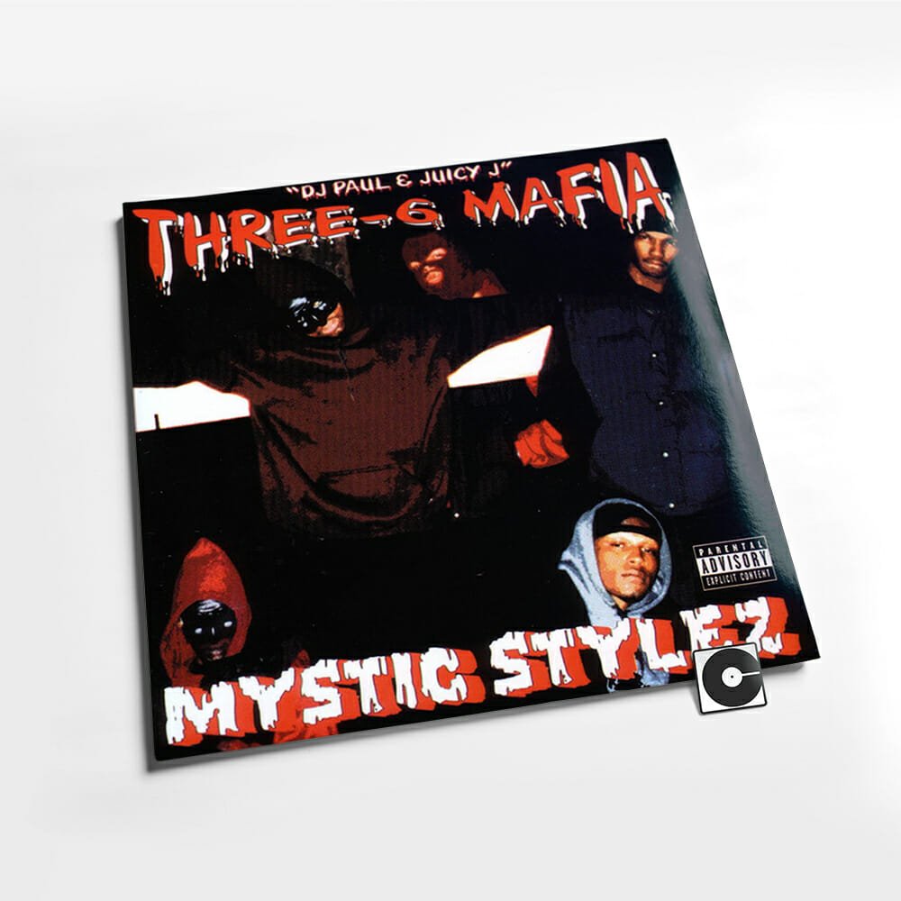 Three 6 Mafia - "Mystic Stylez"