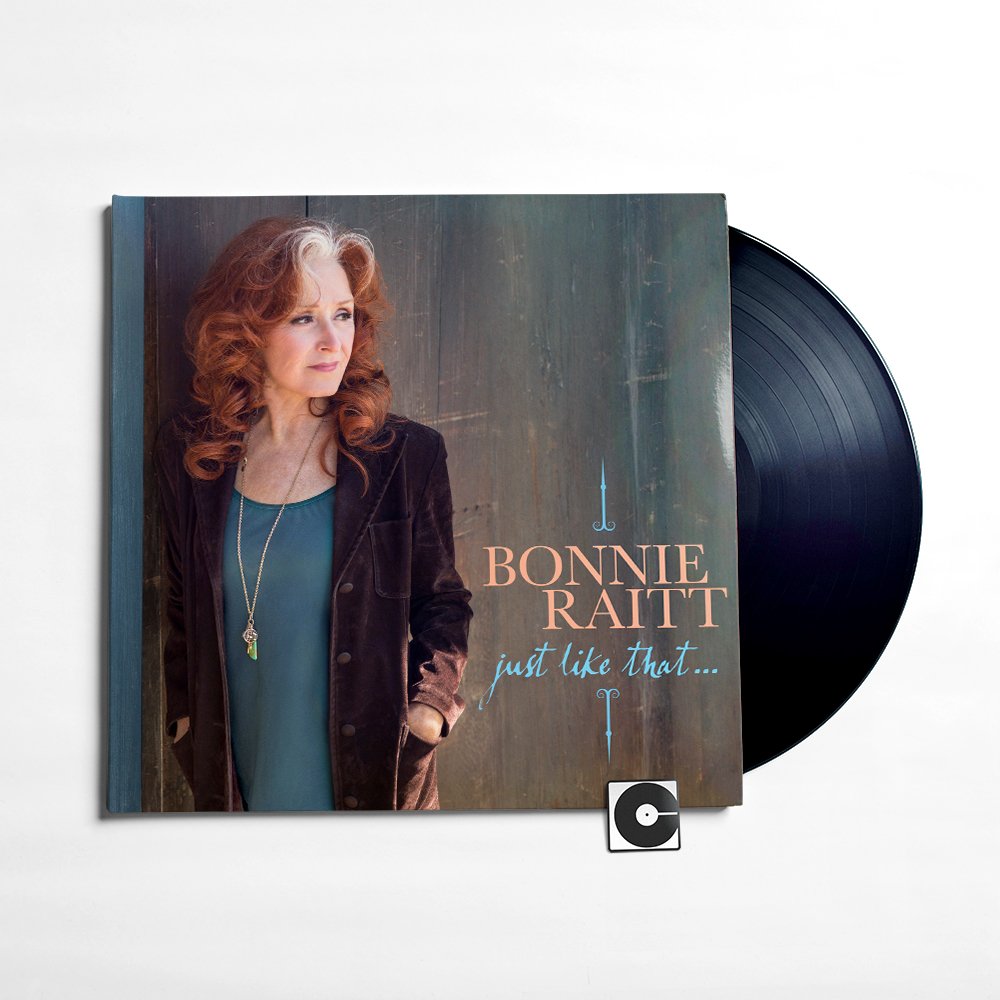 Bonnie Raitt - "Just Like That. . ."