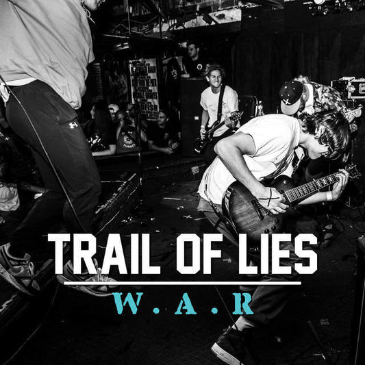Trail Of Lies - "W.A.R"