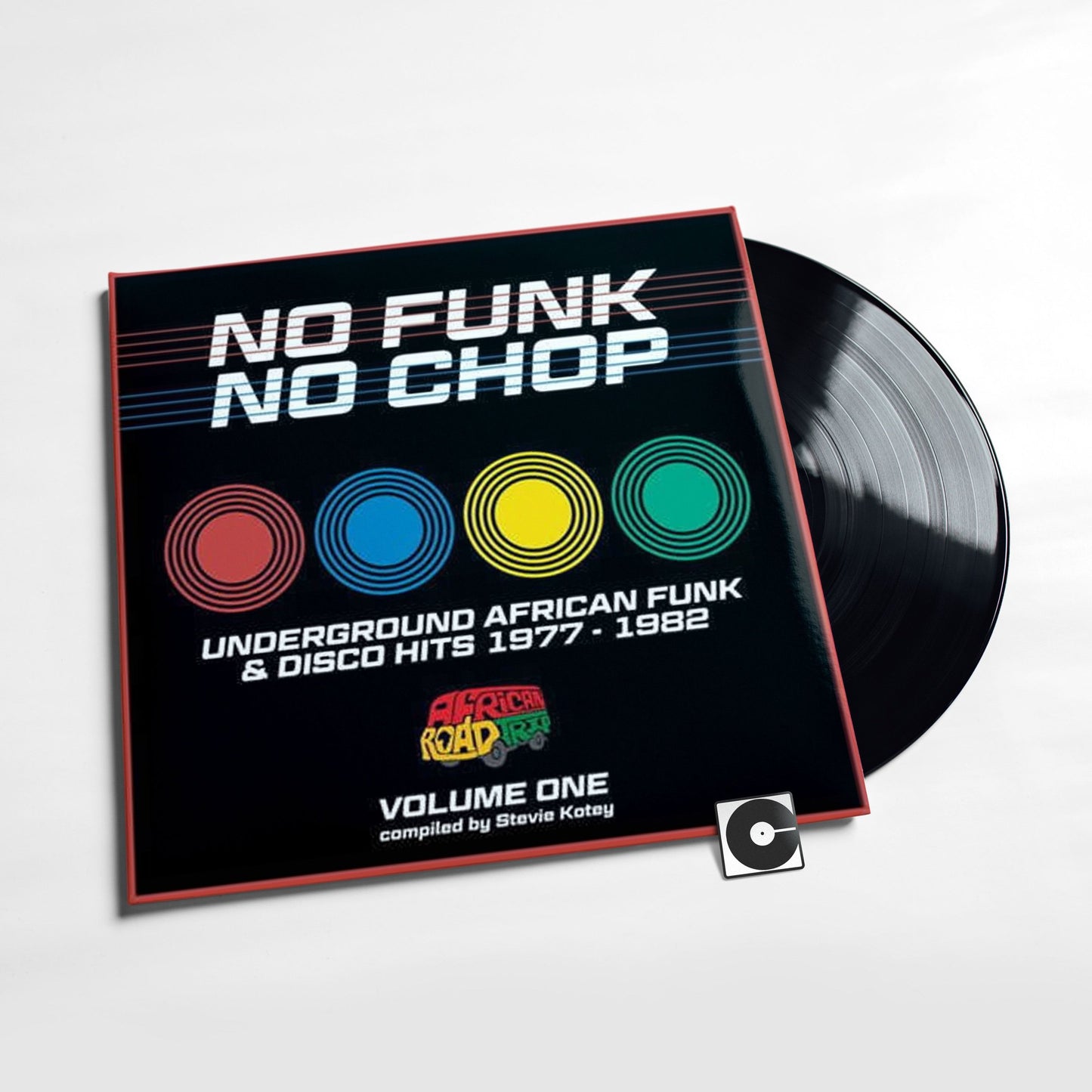 Various Artists - "No Funk, No Chop Vol 1: Underground African Funk And Disco Hits 1977 - 1982"